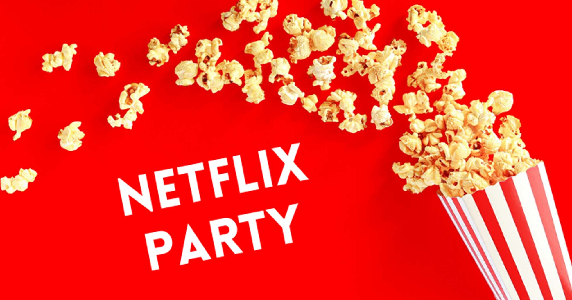 Netflix Party के ज़रिये आप अपने दोस्तों के साथ मुफ्त में देखें फिल्में और वेब सीरीज़