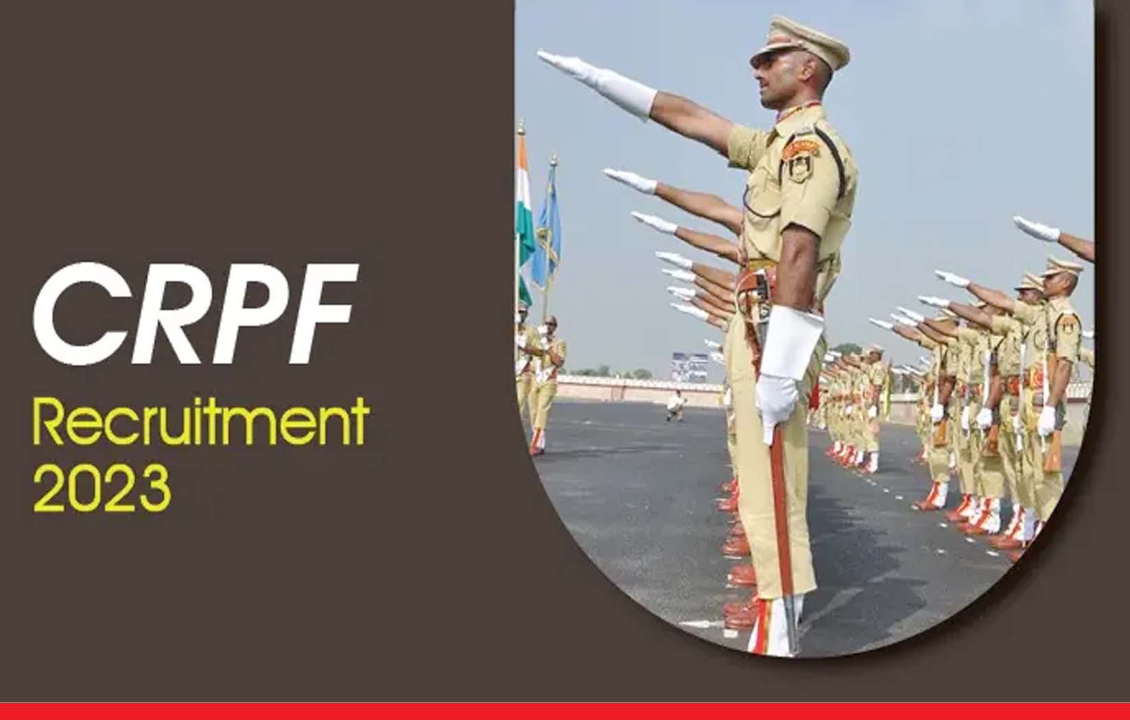 CRPF ASI Recruitment 2023: सब इंस्पेक्टर और ASI की वैकेंसी